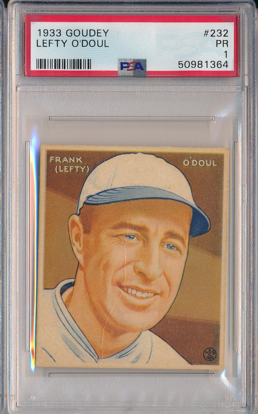 1933 GOUDEY #232 LEFTY O'DOUL - PSA 1 PR (SVSC) - FRESHLY GRADED!