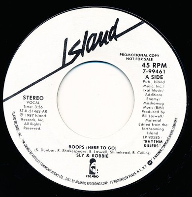 SLY & ROBBIE - BOOPS (HERE TO GO) - ISLAND 799461- 45 Record VG+