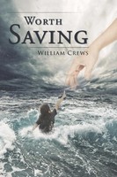 William Crews | Worth Saving | Taschenbuch | Englisch (2016) | Christian Faith
