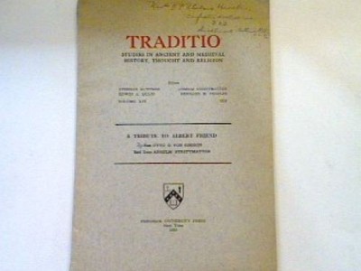 A Tribute to Albert Friend - Traditio - Studies in ancient an medieval - History