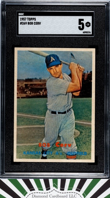 1957 Topps #269 Bob Cerv SGC 5 [CENTERED, LOOKS NMMT]