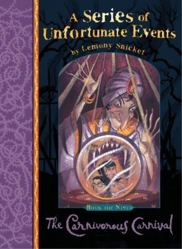 Lemony Snicket The Carnivorous Carnival (Poche) Series of Unfortunate Events