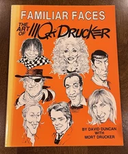 David Duncan ~FAMILIAR FACES THE ART OF MORT DRUCKER with Mort Drucker 1988