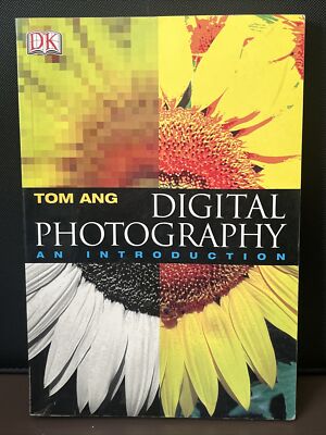 Digital Photography: An Introduction by Tom Ang (2003, Trade Paperback)