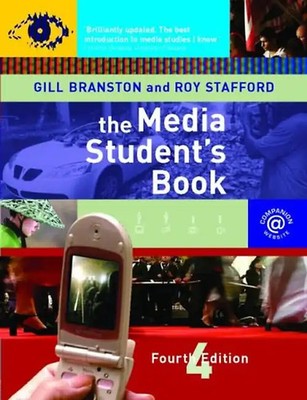 The Media Student's Book - Branston, Gill