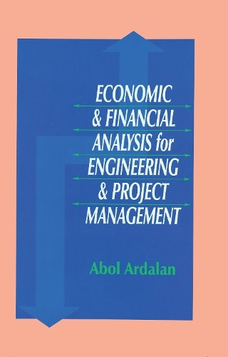 Economic and Financial Analysis for Engineering and Project M... - 9781566768320