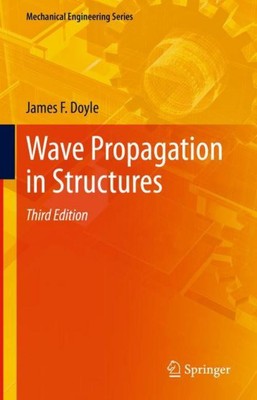 James F. Doyle Wave Propagation in Structures