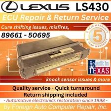 89661-50695 LS430 Lexus ECU Repair Service - Cure shifting issues - 5yr warranty