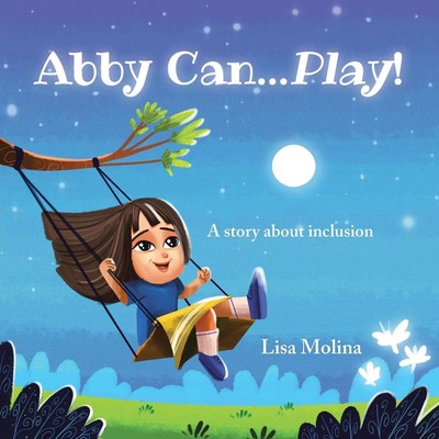 Lisa Molina | Abby Can...Play! | Taschenbuch | Englisch (2024)
