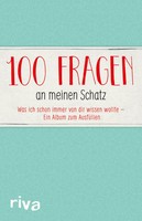100 Fragen An Meinen Schatz | riva Verlag | Deutsch | Buch | 112 S. | 2017