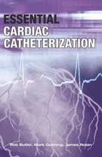 Essential Cardiac Catheterization James, Butler, Rob, Gunning, Ma