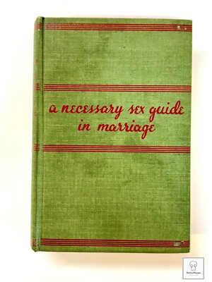 Sex Today in Wedded Life Edward Podolsky Hardcover/Doctor's Confidential Advice