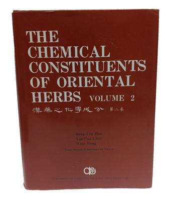 The Chemical Constituents of Oriental Herbs Hsu Chen Hong Volume One