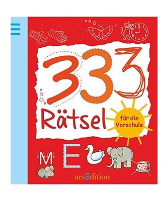333 Rätsel: Für die Vorschule: Für die Vorschule, Almuth Bartl