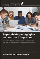 SupervisióN PedagóGica En Centros Integrados Tito Paulo Da Costa Leveque Buch
