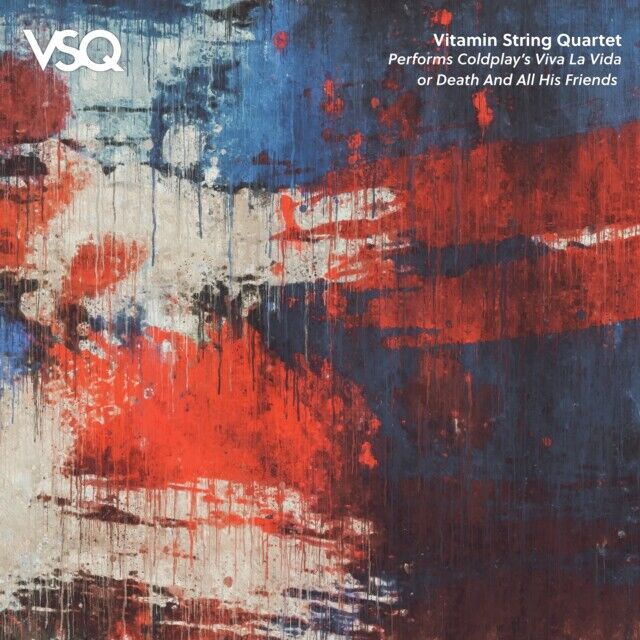VITAMIN STRING QUART - VSQ PERFORMS COLDPLAY VIVA LA - New Vinyl Reco - H8200z