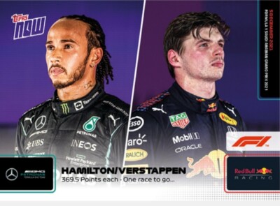   TOPPS NOW FORMULA 1   Hamilton - Verstappen - 369,5 points each   F1 2021   