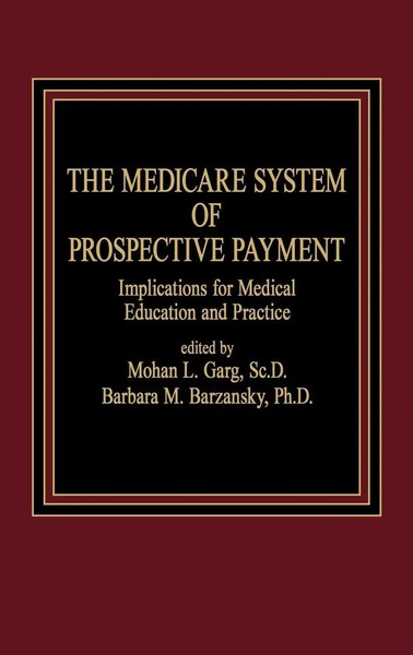 Garg | The Medicare System Of Prospective Payment | Buch | Englisch (1986)-image