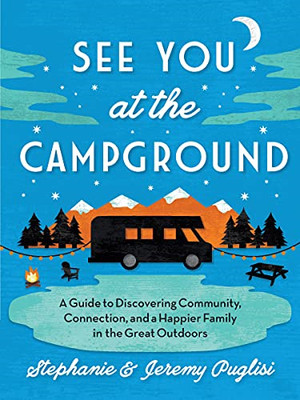 See You at the Campground: A Guide to Discovering Commu - Paperback / softback N