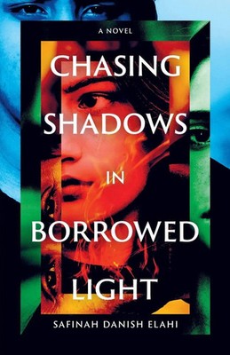 Chasing Shadows in Borrowed Light Safinah Danish Elahi Taschenbuch Englisch 2026