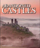 Abandoned Castles | Kieron Connolly | Englisch | Buch | Gebunden | 2017
