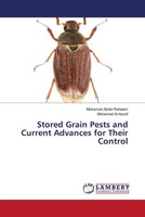 Stored Grain Pests And Current Advances For Their Control Abdel-Raheem (U. A.)
