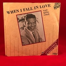NAT KING COLE When I Fall In Love 1987 UK 7