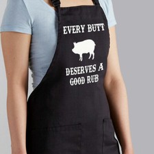 Every Butt Deserves a Good Rub Funny BBQ Pork Grilling Cook Grill Barbecue Apron