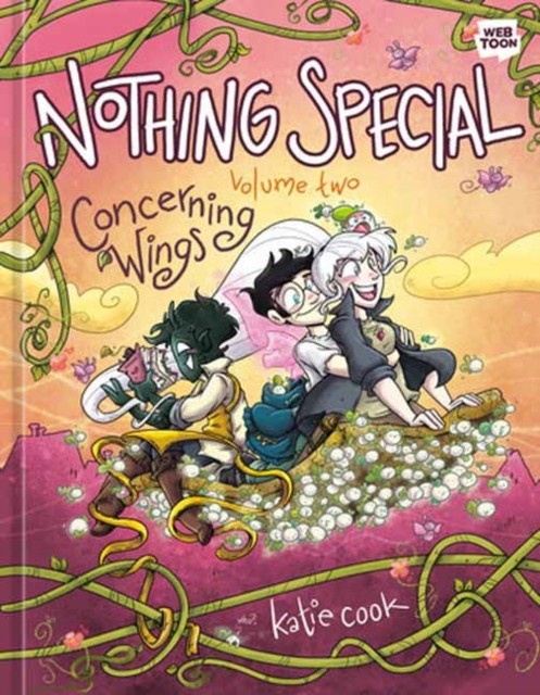 Nothing Special, Volume Two Concerning Wings by Katie Cook (Hardback Book)