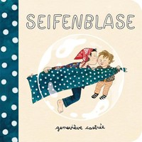 Seifenblase | GenevièVe CastréE | Deutsch | Buch | 18 S. | 2019
