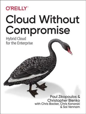 Cloud Without Compromise | Hybrid Cloud for the Enterprise | Zikopoulos (u. a.)