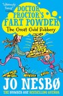 Doctor Proctor's Fart Powder: The Great Gold Robbery by Jo Nesbo (Paperback, 2013)