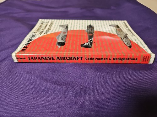 Japanese Aircraft Code Names & Designations by Robert C Mikesh - Picture 3 of 4