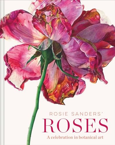 Rosie Sanders' Roses: A celebration in botanical art by Rosie Sanders HARDBACK - Image 6