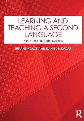 Learning and Teaching a Second Language | A Pragmatic Perspective | Englisch