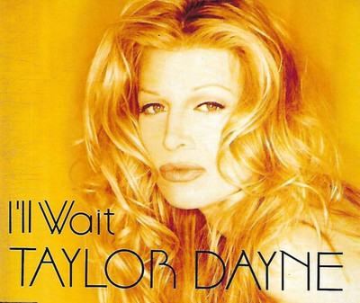 Taylor Dayne - I'll Wait (1994CD Single)