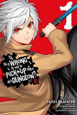 IS IT WRONG TO TRY TO PICK UP GIRLS/2 V1 by Fujino Omori Paperback Self Help