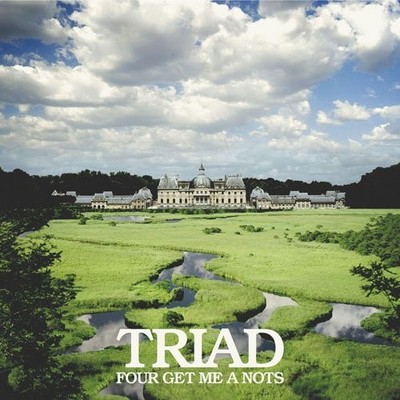 Four Get Me A Nots Triad (CD)