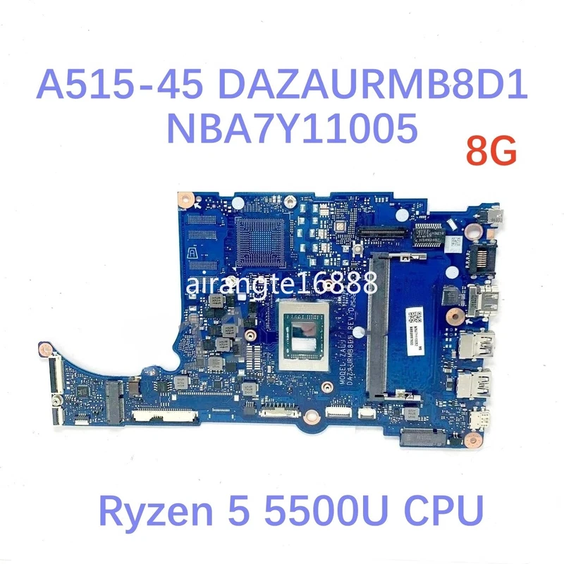 DAZAURMB8D1 For Acer A515-45 Motherboard With R3 5300U / R5 5500U CPU 4G / 8G 4