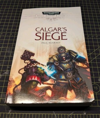 Calgar's Siege by Paul Kearney (2017, Trade Paperback)