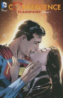 Convergence: Flashpoint Book One by Greg Rucka: New