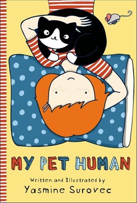 My Pet Human,Surovec, Yasmine Yasmine Surovec,