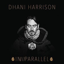 Dhani Harrison - IN///PARALLEL [New CD]