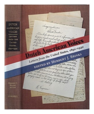 BRINKS, HERBERT J Niederländisch-amerikanische Stimmen: Briefe aus den USA, 1...