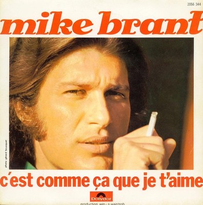 Mike Brant - C'est Comme Ca Que Je T'aime (7'') (Mint (M)) - 3460304514