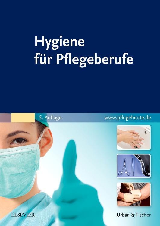 Thumbnail - Hygiene Für Pflegeberufe Elsevier Gmbh Taschenbuch X Deutsch 2015