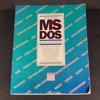 Running MS-DOS 1984 by Van Wolverton Microsoft Press IBM Trade PB