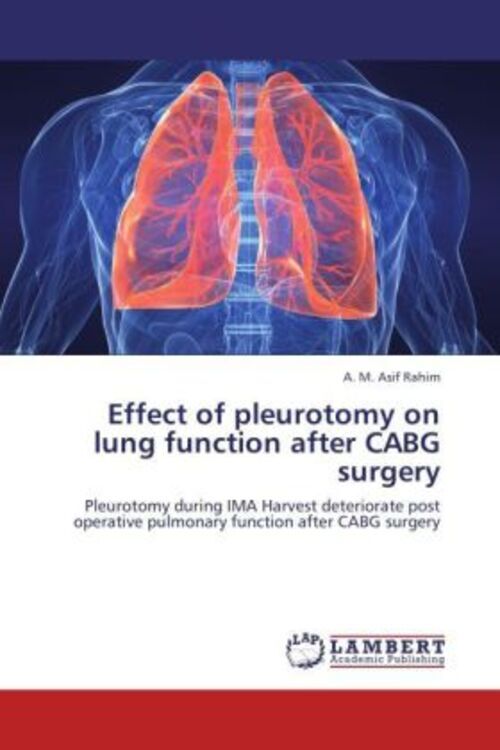 Thumbnail - A. M. Asif Rahim | Effect Of Pleurotomy On Lung Function After Cabg