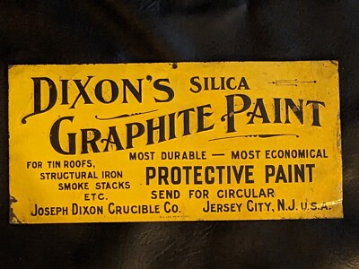 1893 Dixon's Silica Graphite Paint Metal Sign Roofs Stacks M L Lee Jersey City