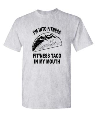 TACO - Into Fitness in my Mouth - Unisex Cotton T-Shirt Tee Shirt
